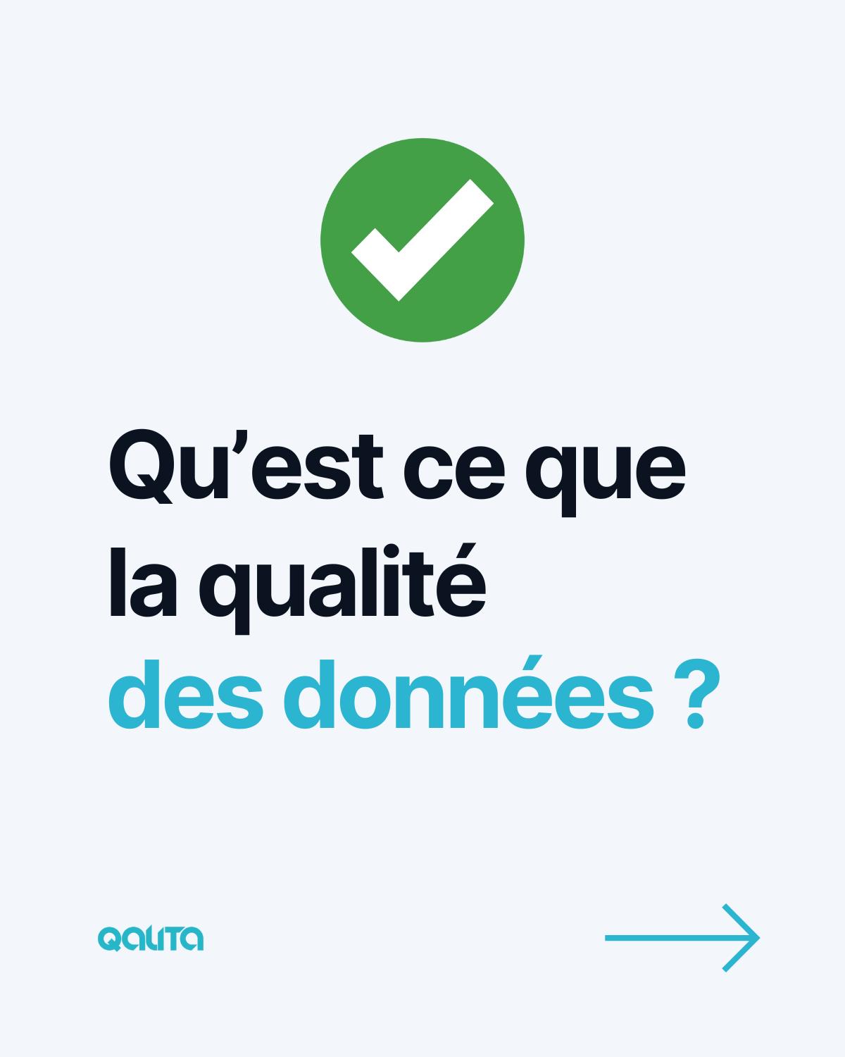 Qu'est ce que la qualité des données ?